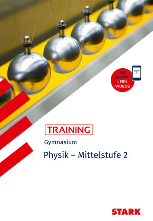 Stark Verlag GmbH Abi Trainer·Physik-STARK Physik 2 Mittelstufe - Training Gymnasium - Grundwissen, Aufgaben und Lösungen