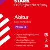 Stark Verlag GmbH Abi Trainer·Physik*STARK Physik LF - Abitur 2026 BW - Prüfungsvorbereitung