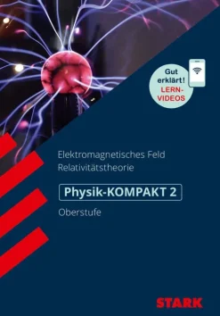 Stark Verlag GmbH Abi Trainer·Physik*STARK Physik-KOMPAKT Gymnasium - Oberstufe - Band 2