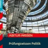 Stark Verlag GmbH Abi Trainer·Politik & Sozialkunde-STARK Politik - Abitur-Wissen - Prüfungswissen