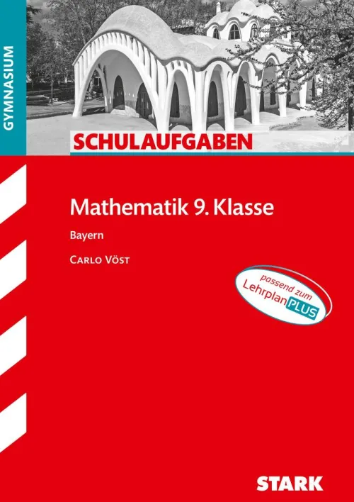 STARK Schulaufgaben Gymnasium - Mathematik 9. Klasse*Stark Verlag GmbH Outlet