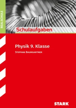 STARK Schulaufgaben Realschule - Physik 9. Klasse*Stark Verlag GmbH Sale