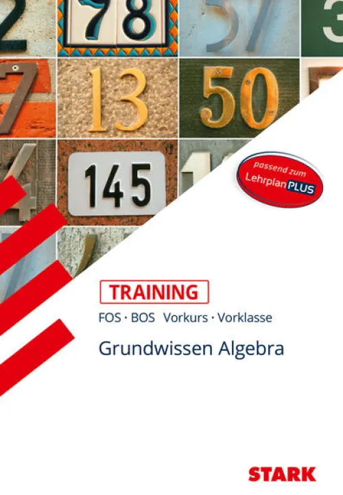 Stark Verlag GmbH Abi Trainer·Mathematik*STARK Training FOS/BOS - Mathematik Grundwissen Algebra (Vorkurs/Vorklasse)