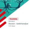 Stark Verlag GmbH Abi Trainer·Deutsch-STARK Training Gymnasium - Deutsch - Gedichtanalyse 9./10. Klasse