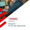 Stark Verlag GmbH Abi Trainer·Deutsch-STARK Training Gymnasium - Deutsch - Fit für die Oberstufe
