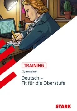 Stark Verlag GmbH Abi Trainer·Deutsch-STARK Training Gymnasium - Deutsch - Fit für die Oberstufe