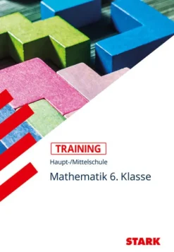 Stark Verlag GmbH Quali Trainer·Quali Trainer*STARK Training Haupt-/Mittelschule - Mathematik 6. Klasse