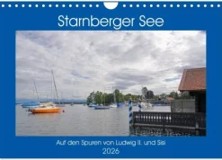 Calvendo Wandkalender*Starnberger See - Auf den Spuren von Ludwig II. und Sisi (Wandkalender 2026 DIN A4 quer), Monatskalender