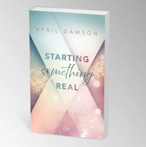 Starting Something Real*LYX New