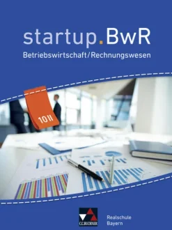 Buchner, C.C. Verlag Nach Fächern·Wirtschaft*startup.BWR Realschule 10 II