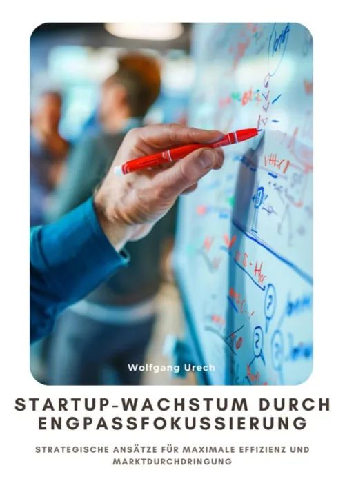 tredition Wirtschaft|Business & Karriere-Startup-Wachstum durch Engpassfokussierung