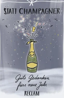 Reclam Philipp Jun. Kurzgeschichten & Anthologien*Statt Champagner