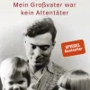 Herder Verlag GmbH Geschichte, Politik & Militär-Stauffenberg - mein Großvater war kein Attentäter