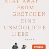 dtv Verlagsgesellschaft Liebesromane|Familiensagas*Stay away from Gretchen
