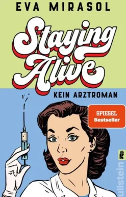 Staying Alive*Ullstein Taschenbuchvlg.