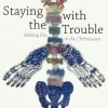 MNG University Presses Fachbücher-Staying with the Trouble