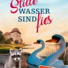 Piper Verlag GmbH Humor-Stille Wasser sind fies
