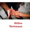 Stilles Vertrauen*BoD - Books on Demand