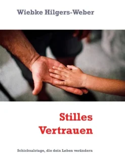 Stilles Vertrauen*BoD - Books on Demand