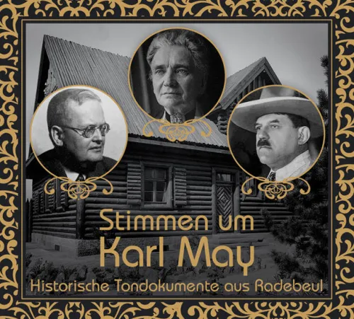 Karl-May-Verlag Romane·Gedichte & Drama-Stimmen um Karl May, 1 Audio-CD