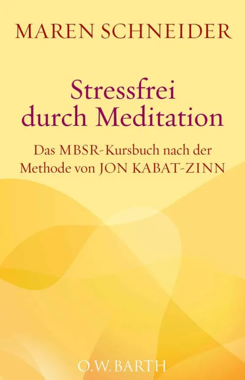 Stressfrei durch Meditation*O.W. Barth eBook Hot