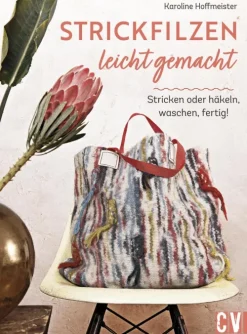Christophorus Verlag Hobby & Selbermachen*Strickfilzen leicht gemacht