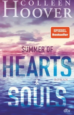 dtv Verlagsgesellschaft Romane & Erzählungen|Liebesromane*Summer of Hearts and Souls