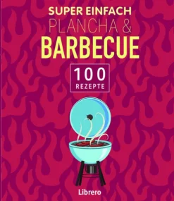 Super Einfach Plancha & Barbecue*Librero b.v. Online