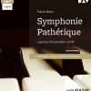 Symphonie Pathétique. Ein Tschaikowsky-Roman*Der Audio Verlag GmbH Hot
