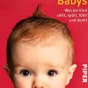 Piper Verlag GmbH Familie & Kind*Tagebuch eines Babys