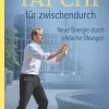 Tai Chi für zwischendurch. Kompakt-Ratgeber*Mankau Verlag Discount
