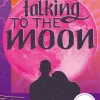 Talking to the Moon*Moon Notes Sale