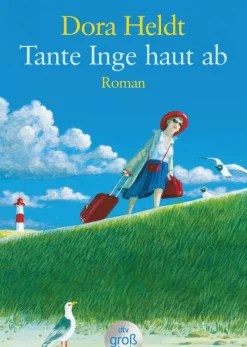 Tante Inge haut ab. Großdruck*dtv Verlagsgesellschaft