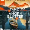 Lübbe Audio Romane·Liebesromane*Tanz der Ahornblätter