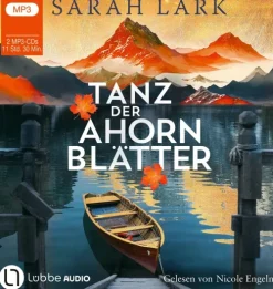Lübbe Audio Romane·Liebesromane*Tanz der Ahornblätter