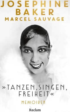 Reclam Verlag Musik, Film, Theater*Tanzen, Singen, Freiheit. Memoiren