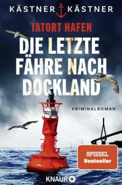 Knaur Taschenbuch Polizeiarbeit & Forensik-Tatort Hafen - Die letzte Fähre nach Dockland