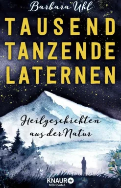 Tausend tanzende Laternen*Knaur MensSana eBook Online