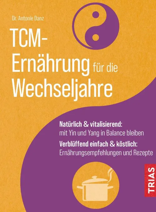 TCM-Ernährung für die Wechseljahre*TRIAS New