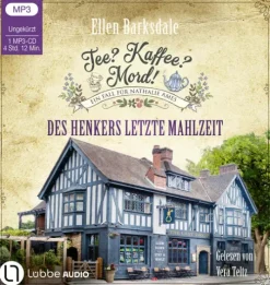 Lübbe Audio Krimis & Thriller·Weibliche Ermittler|Krimis & Thriller·Thriller*Tee? Kaffee? Mord! - Des Henkers letzte Mahlzeit