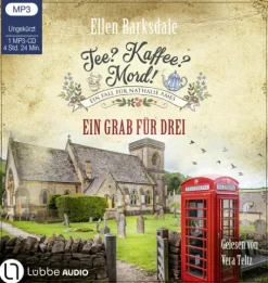 Tee? Kaffee? Mord! - Ein Grab für drei*Lübbe Audio Outlet