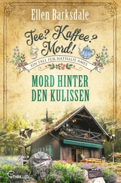beTHRILLED Anthologien-Tee? Kaffee? Mord! Mord hinter den Kulissen