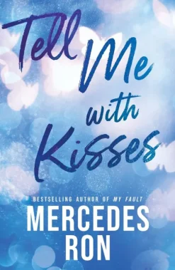 Tell Me with Kisses*Sourcebooks LLC