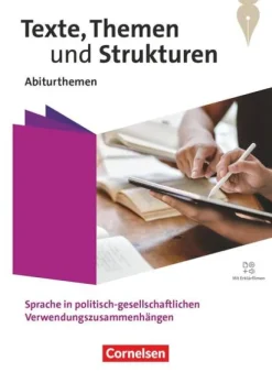 Texte, Themen und Strukturen.Qualifikationsphase - Abiturthemen - Sprache in politisch-gesellschaftlichen Verwendungszusammenhängen - Themenheft*Cornelsen Verlag GmbH Best