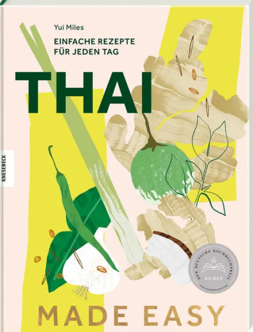 Knesebeck Von Dem GmbH Vollwertküche|Schnelle Küche*Thai made easy