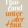 Thailand Unter Der Haut*Oliver Wurm I Medienverlag Outlet