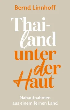 Thailand Unter Der Haut*Oliver Wurm I Medienverlag Outlet