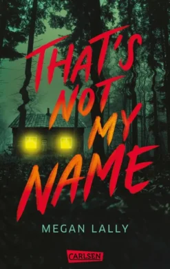 Kinder Carlsen Psychothriller|Romane & Erzählungen-That's Not My Name