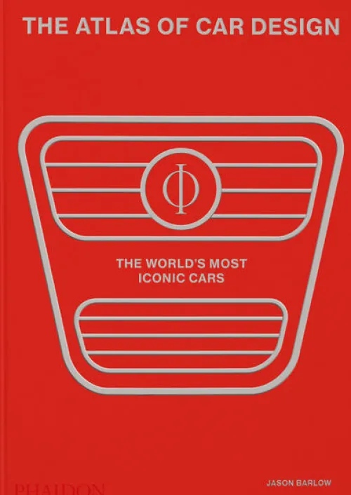 THE ATLAS OF CAR DESIGN: THE WORLD'S MOST ICONIC CARS*Phaidon Verlag GmbH Online