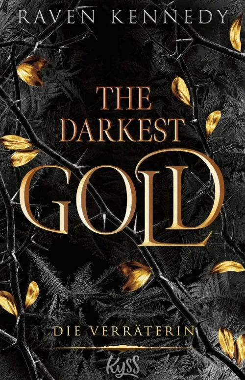 Rowohlt Verlag GmbH New Adult|Dark Romance*The Darkest Gold - Die Verräterin